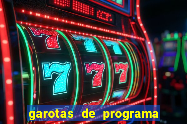 garotas de programa na zona sul